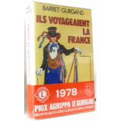 Ils voyageaient la France : Vie et traditions des Compagnons du...