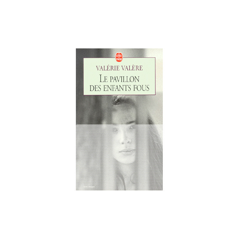 Le pavillon des enfants fous