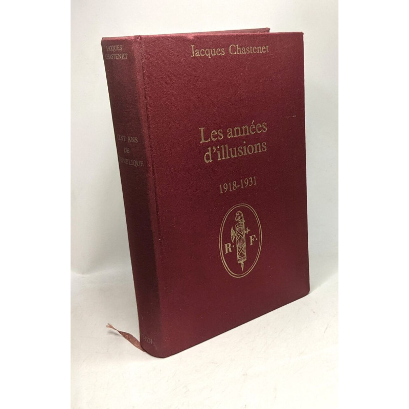 Cent ans de République - TOME CINQUIEME 1918-1931