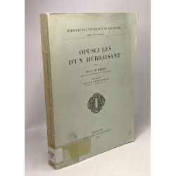 Opuscules d'un hébraïsant - mémoires de l'université de Neuchatel...