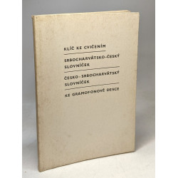 Klic ke cvicenim srbocharvatsko -cesky slovnik ke gramofonové desce