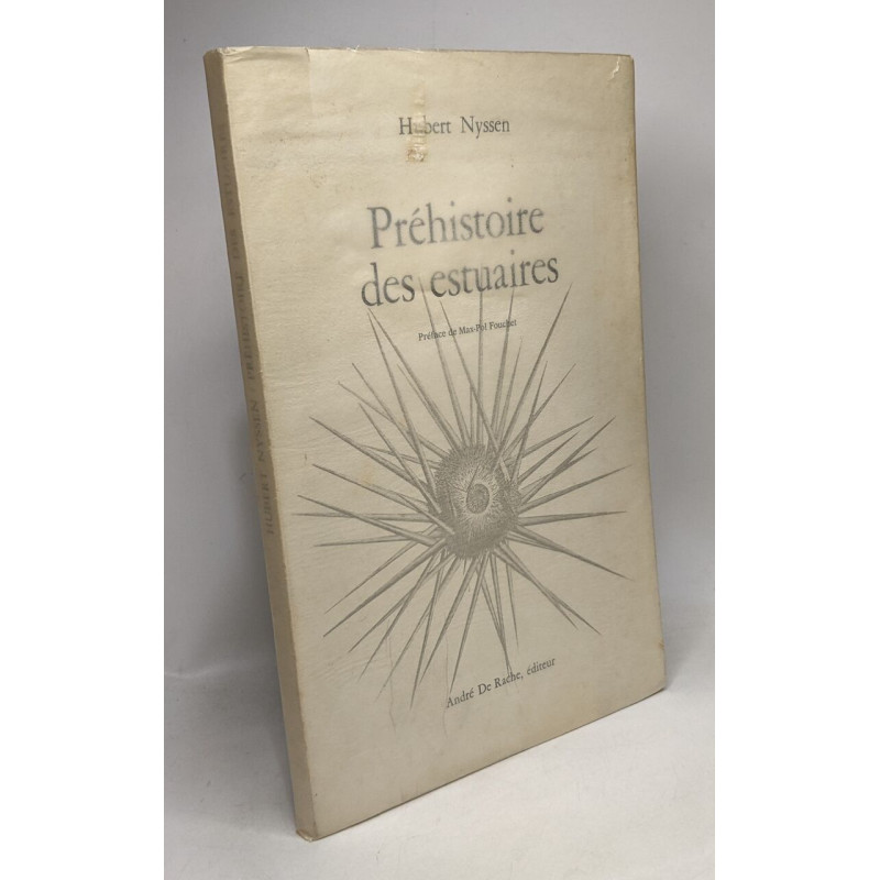 Préhistoire des estuaires - préface de Max-Pol Fouchet