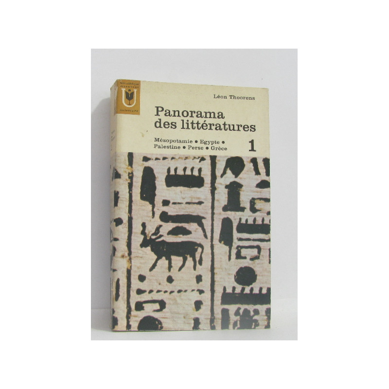 Panorama des littératures tome premier mésopotamie égypte...