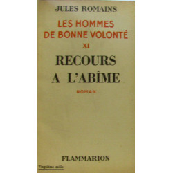 Recours à l'abîme - les hommes de bonne volonté XI