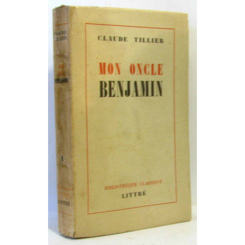 Mon oncle Benjamin - tome premier