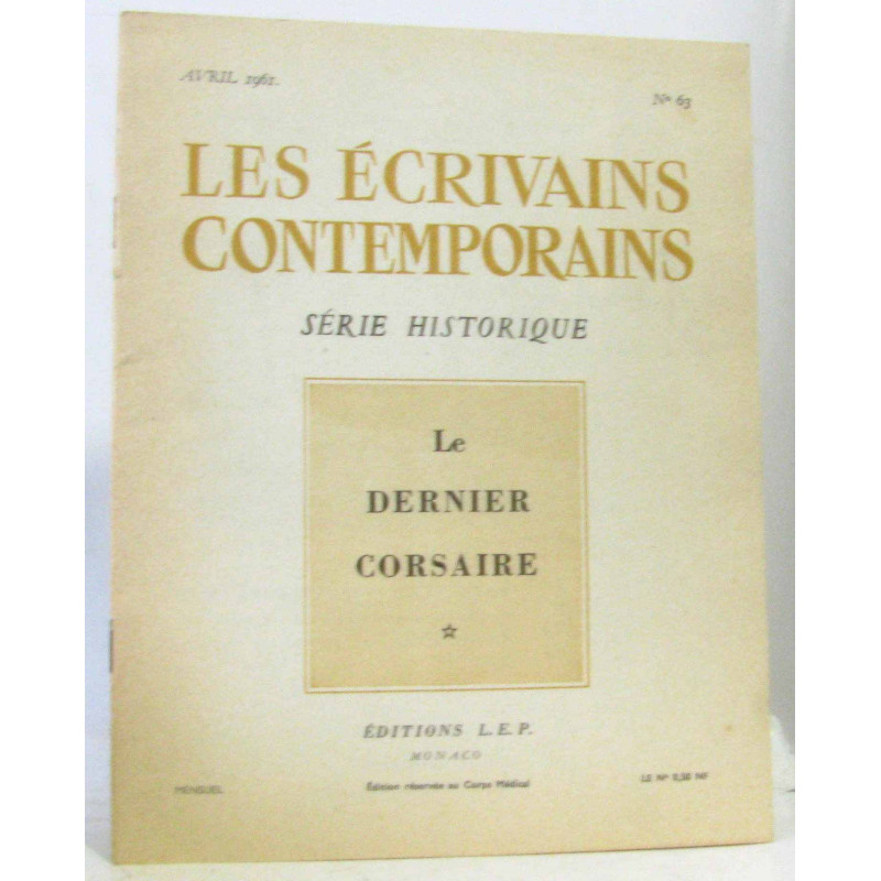 Les écrivains contemporains N°63 - Le dernier Corsaire