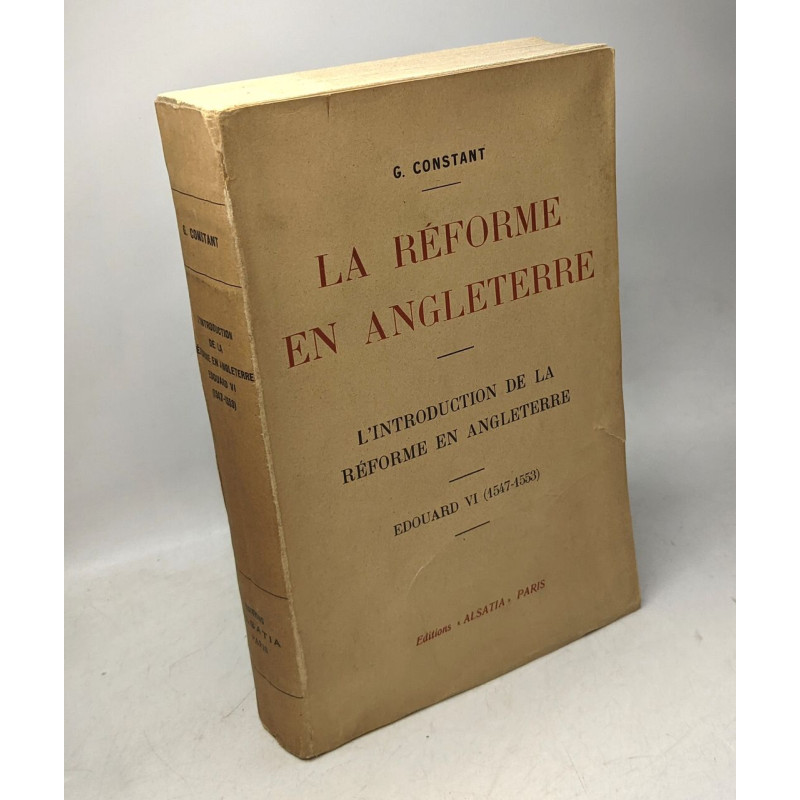 La réforme en Angleterre - TOME II - l'introduction de la réforme...