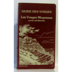 Guide des vosges les vosges moyenne partie méridionale