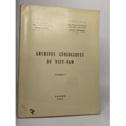 Lot de 3 "Archives géologiques du Viêt-Nam": Numéro 5- 6 - 7