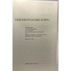 Geschichtliches Eupen - BAND XXI 1987 + Geschichtliches Eupen -...