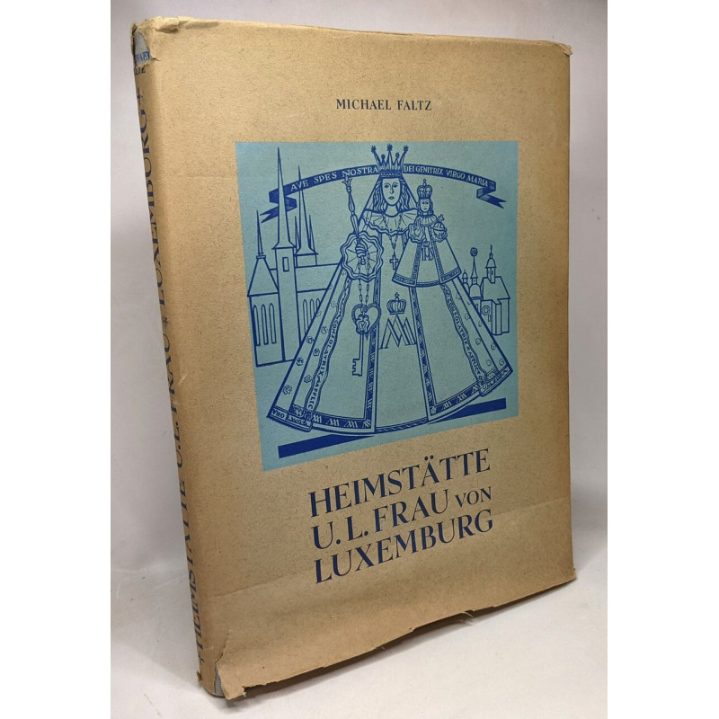 Heimstätte U.L. frau von Luxembourg