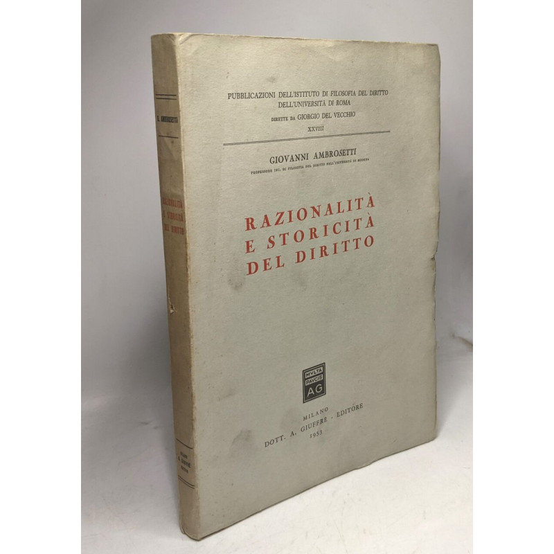 Razionalità e storicità del diritto / università di Roma XXVIII