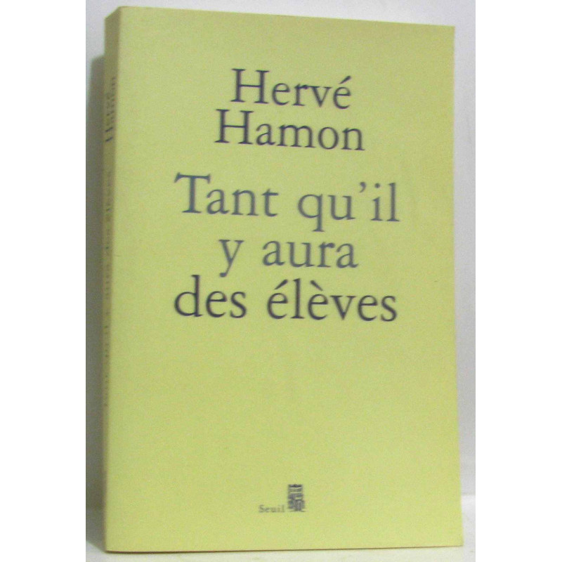 Tant qu'il y aura des élèves
