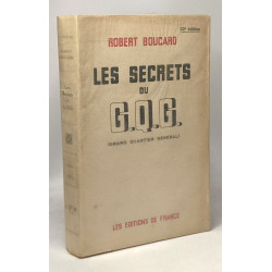Les secrets du G.Q.G. (grand quartier général) - des documents des...