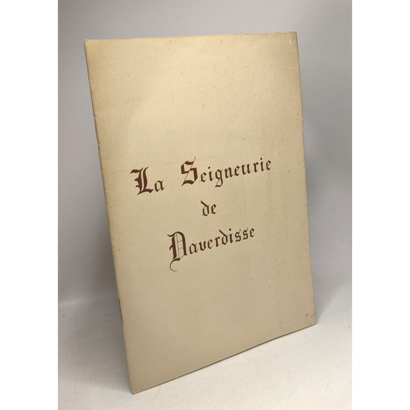 La seigneurie de Daverdisse