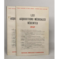 Les acquisitions médicales récentes années 1957 _ 1958