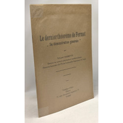 Le dernier théorème de Fermat "sa démonstration générale"
