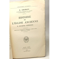 Histoire de l'église ancienne - TOMES: 1 (1936) + 2 (1937) + 3 (1941)