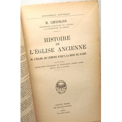 Histoire de l'église ancienne - TOMES: 1 (1936) + 2 (1937) + 3 (1941)