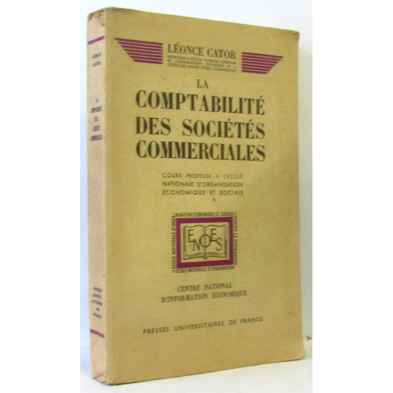 La comptabilité des sociétés commerciales - (cours professé à...