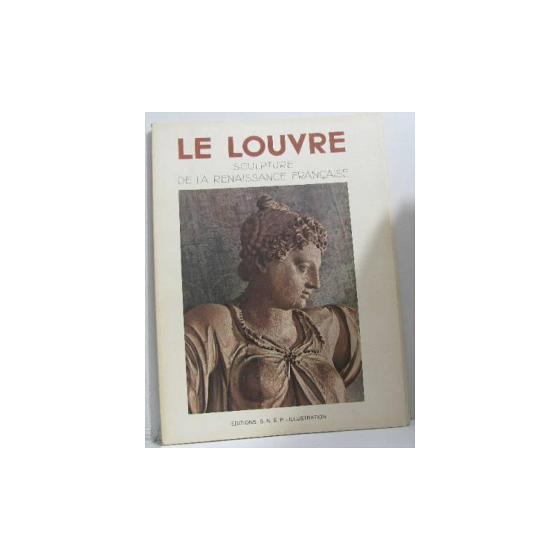 Le louvre sculpture de la renaissance française