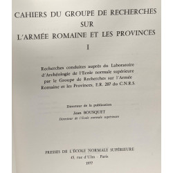 Armée romaine et provinces - tomes I et II - Cahiers du groupe de...