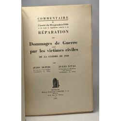 Commentaire de l'Arrêté du 20 septembre 1940 et de toute la...