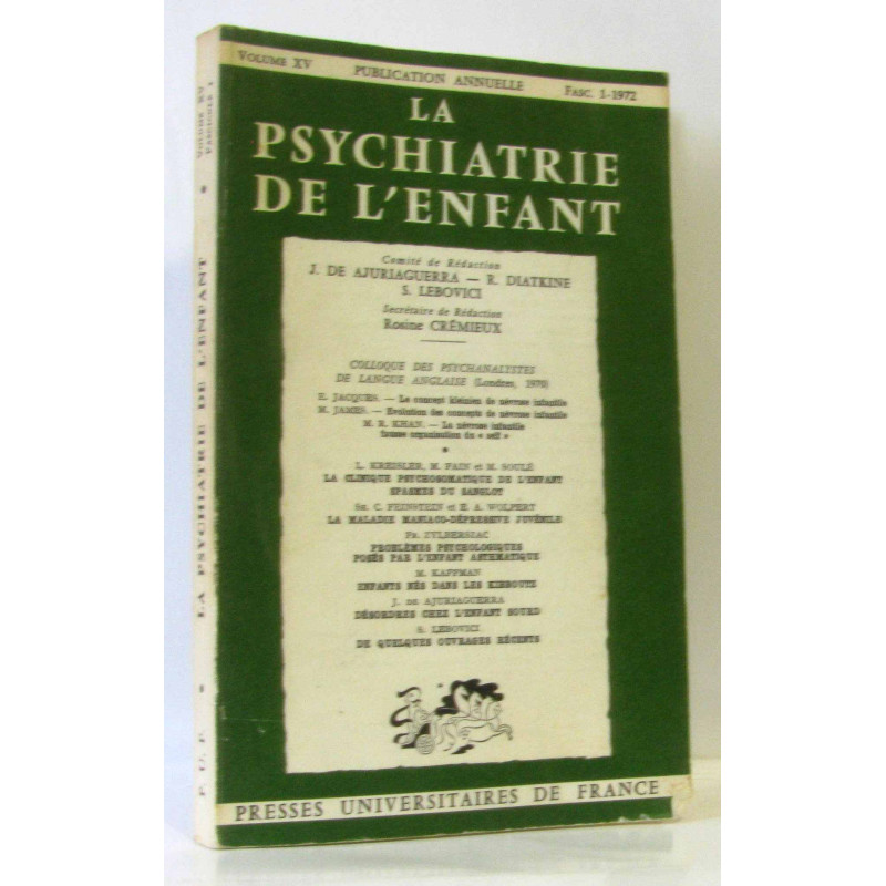 La psychiatrie de l'enfant - volume XV fascicule I