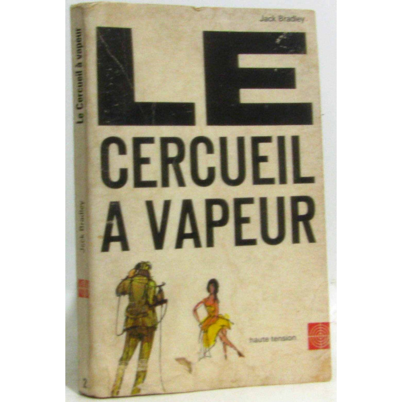 Le cercueil à vapeur