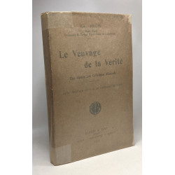 Le veuvage de la vérité - une réponse aux Catholiques Allemands -...