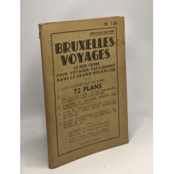 Bruxelles voyages - le bon guide pour voyager facilement dans le...
