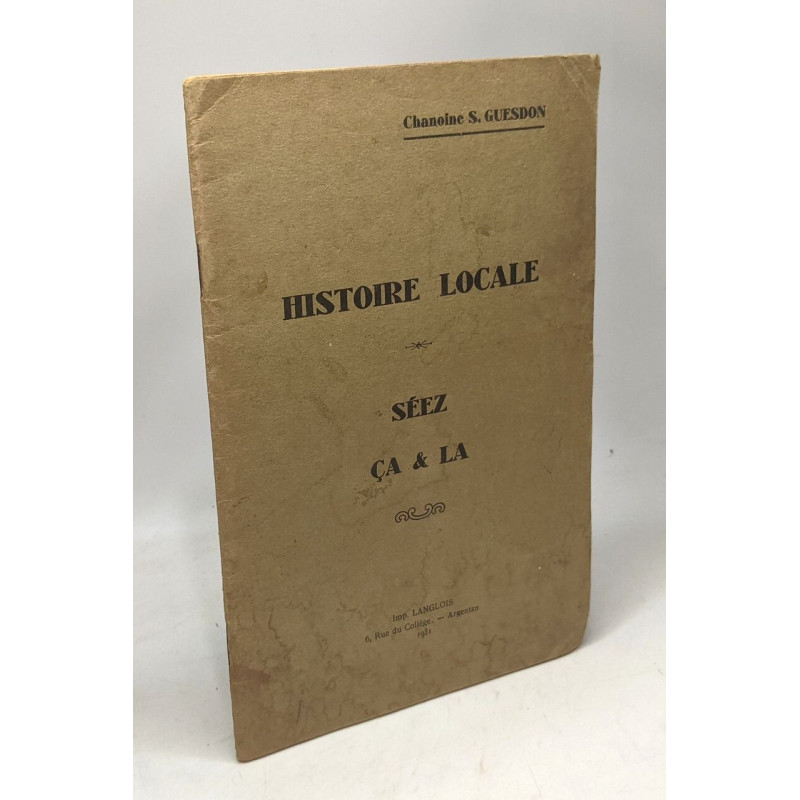 Histoire locale - Séez ça et là