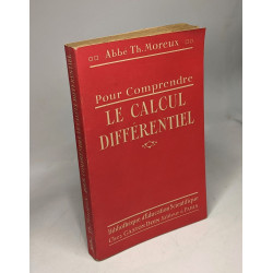 Pour comprendre la Géométrie (1924) + Pour comprendre l'algèbre...