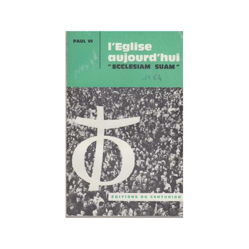 L'église aujourd'hui "ecclesiam suam"