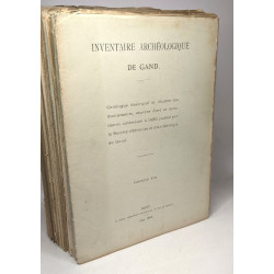 Inventaire archéologique de Gand - Fascicules 1 à 57 édités entre...