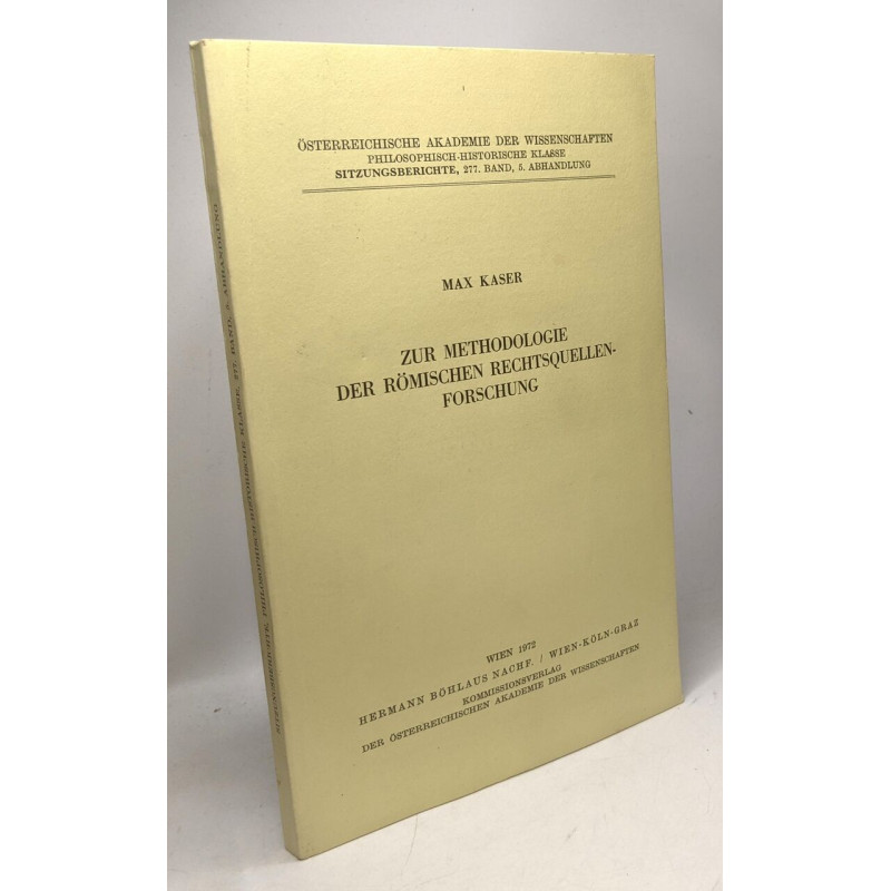 Zur methodologie der römischen rechtsquellen-forschung