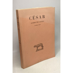César guerre des Gaules - TOME I (livres I-IV) - coll. des...