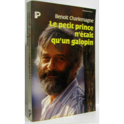 Le Petit Prince n'était qu'un galopin
