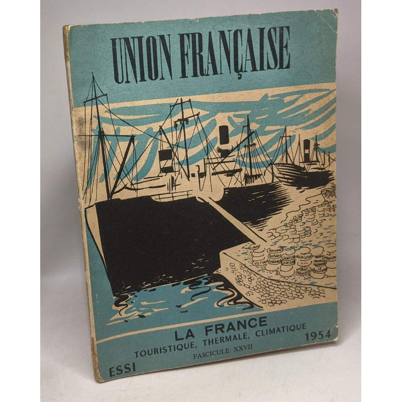 Union Française (Etats et Territoire associés - Département et...