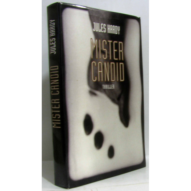 Mister Candid : Thriller
