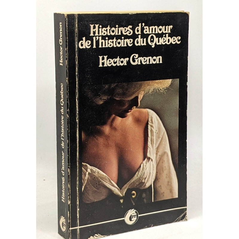 Histoire d'amour de l'histoire du Québec