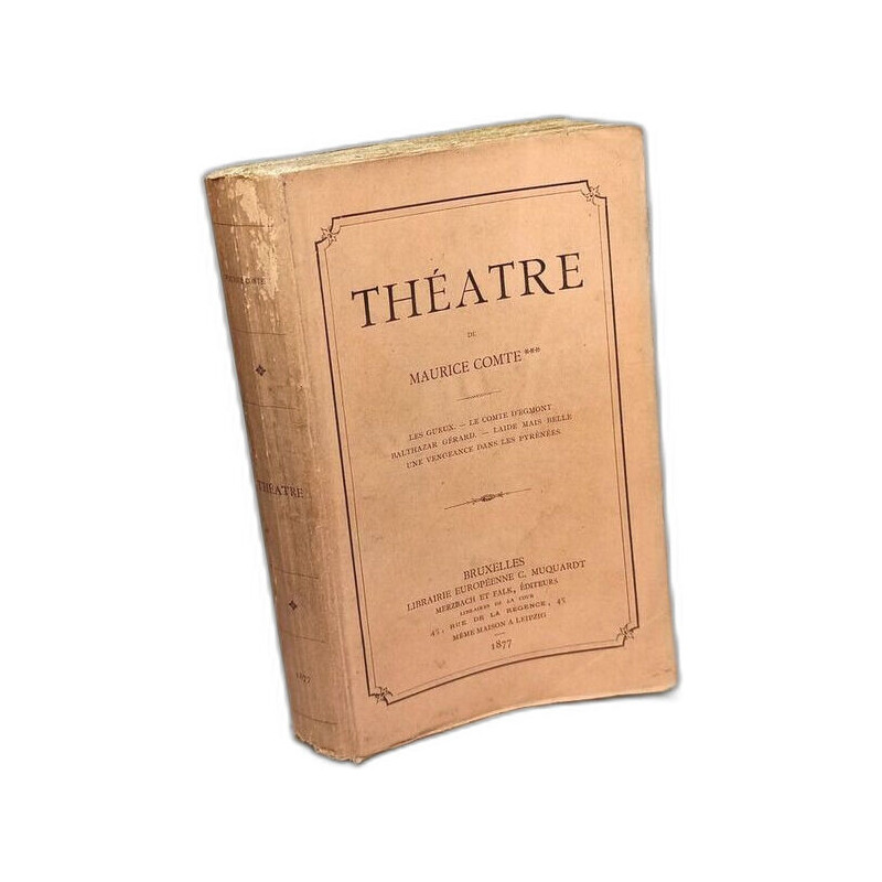 Théâtre - les gueux - le comte d'egmont - balthazar gérard - laide...