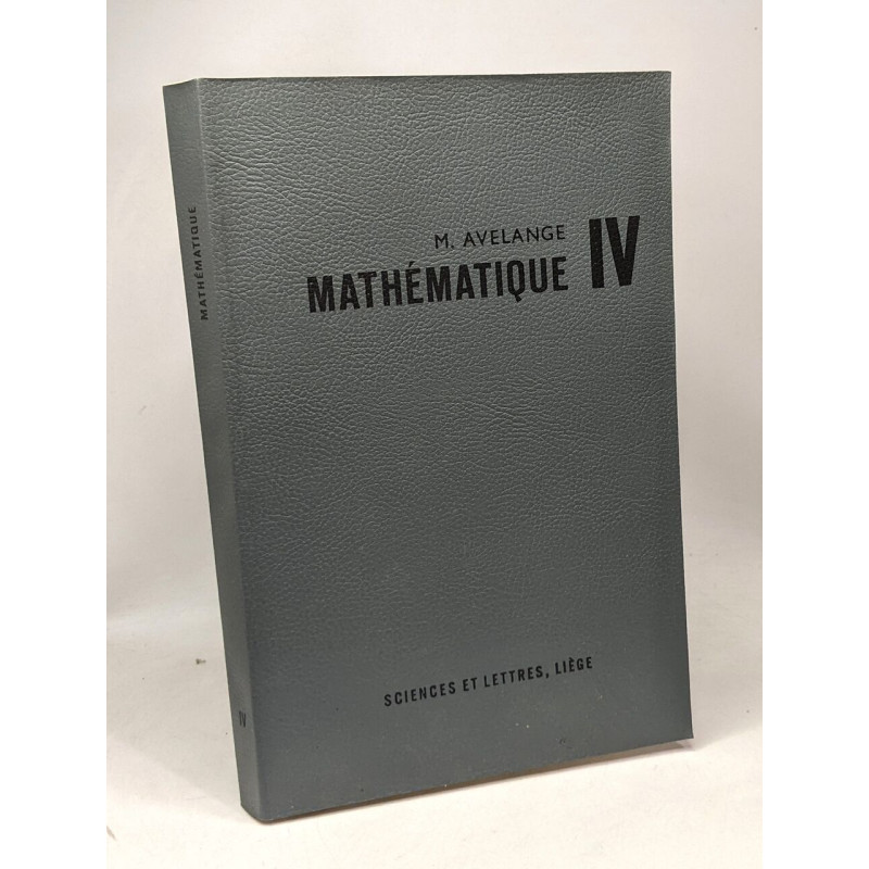 Mathématique IV - sciences et lettres Liège