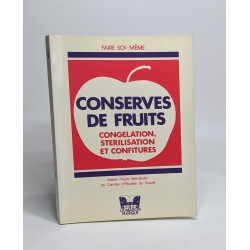 Conserves de fruits: congélation stérilisation et confitures
