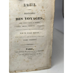 L'Asie - Histoire des Voyages dans cette partie du monde guerres...