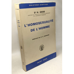 L'homosexualité de l'homme - préface du Dr. A. Hesnard /...