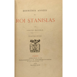 Dernières années du Roi Stanislas - 2e édition