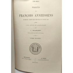 Procès François Anneessens - TOME PREMIER (1862) + TOME SECOND...