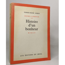 Histoire d'un bonheur (Figures à Cordouan Tome 2)