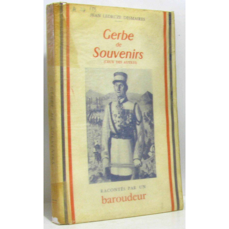 Gerbe de souvenirs (ceux des autres)